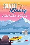 Silver Lining (Tin Can Mysteries #4) Silver Lining (Tin Can Mysteries #4)