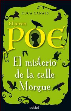 El Joven Poe #1: El misterio de la calle Morgue