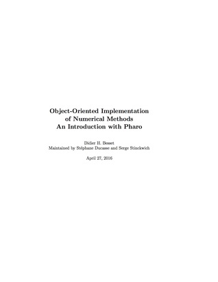 Object-Oriented Implementation of Numerical Methods : an Introduction with Pharo