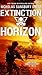 Extinction Horizon (The Extinction Cycle #1)