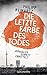 Die letzte Farbe des Todes
