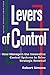 Levers of Control: How Managers Use Innovative Control Systems to Drive Strategic Renewal
