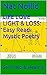LIFE LOVE LIGHT & LOSS: Easy Read Mystic Poetry: Self-Help & Healing