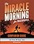 The Miracle Morning for Salespeople Companion Guide: The Fastest Way to Take Your SELF and Your SALES to the Next Level (The Miracle Morning Book Series)