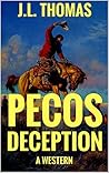 Pecos Deception (Wild Pecan Bullet #1) Pecos Deception (Wild Pecan Bullet #1)
