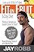 Fit On Fruit 5-Day Detox by Jay Robb