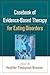 Casebook of Evidence-Based Therapy for Eating Disorders by Heather Thompson-Brenner Casebook of Evidence-Based Therapy for Eating Disorders by Heather Thompson-Brenner
