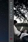 Der Koffer by Robin Roe