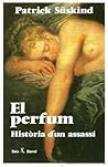 El perfum. Històr...