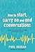 How to start, carry on and end conversations: Scripts for social situations for people on the autism spectrum