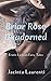 Briar Rose Unadorned: Erotic Lesbian Fairy Tales