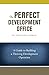 The Perfect Development Office by Schuyler Lehman