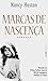 Marcas de Nascença by Nancy Huston