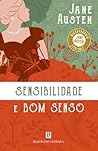 Sensibilidade e Bom Senso by Jane Austen