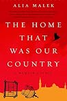 Book cover for The Home That Was Our Country: A Memoir of Syria