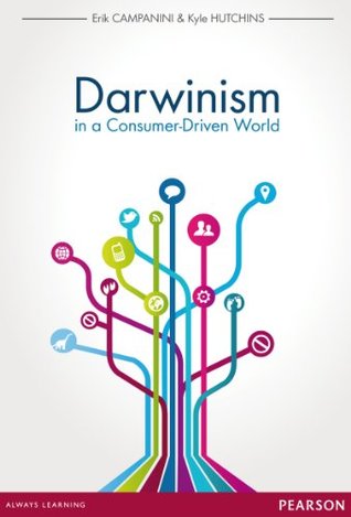 Darwinism in a Consumer-Driven World (Kindle Edition)