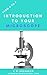 From A to Z - Introduction to Your Microscope (MicroscopeMaster Series Book 1)