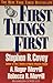 First Things First by Stephen R. Covey First Things First by Stephen R. Covey