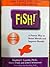 Fish! by Stephen C. Lundin