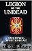 Legion of the Undead (Legio...