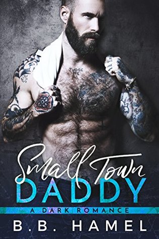 Small Town Daddy (Big Daddy, #4)