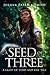 A Seed of Three (Light of Stars and Fire #0)