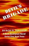 Devil's Brigade (Series One Book 3)