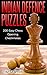 Indian Defence Puzzles: 200 Easy Chess Opening Checkmates (Sawyer Chess Puzzles Book 5)