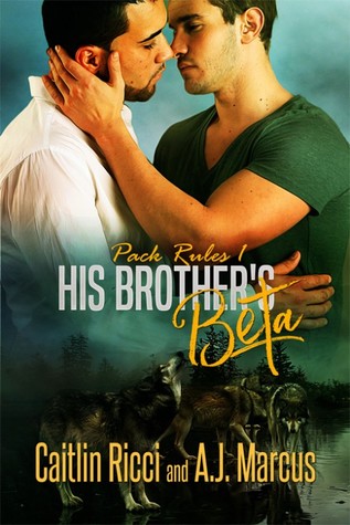 His Brother's Beta (Pack Rules #1)