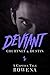 Deviant - Courtney & Dustin: A Captive Tale (The Billionaire Voyeur Book 2)