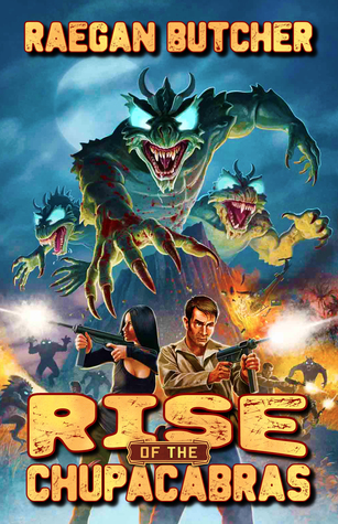 Rise of Chupacabras (The Chupacabra Chronicles Book 3)