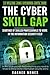 The Cyber Skill Gap: How To Become A Highly Paid And Sought After Information Security Specialist!