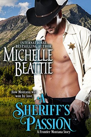 A Sheriff's Passion (Frontier Montana #3)