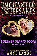 Forever Starts Today: Enchanted Keepsakes