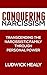 Conquering Narcissism by Ludwick Healy