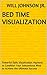 Bed Time Visualization: Powerful Daily Visualization Hypnosis to Condition Your Subconsious Mind to Achieve the Ultimate Success