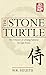 The Stone Turtle: The Odyss...