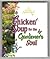 A Little Spoonful of Chicken Soup for the Gardener's Soul by Jack Canfield
