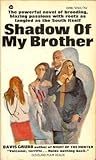 Shadow of My Brother by Davis Grubb Shadow of My Brother by Davis Grubb
