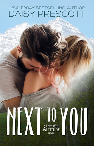 Next to You (Love with Altitude, #1)