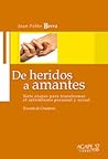 De heridos a amantes