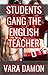 Students Gang the English T...