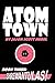 Atom Town Book 3: Shrewantu...