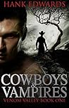 Cowboys & Vampires by Hank  Edwards