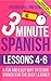 3 Minute Spanish: Lessons 4-6: A fun and easy way to learn Spanish for the busy learner - Including a useful vocabulary expansion section