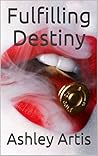Fulfilling Destiny
