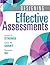 Designing Effective Assessments: Accurately measure students’ mastery of 21st century skills (Learn how teachers can better incorporate grading into the teaching and learning process) (Solutions)