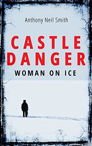 Castle Danger - Woman on Ice (The Duluth Files #1)