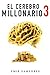 EL CEREBRO MILLONARIO 3 (Spanish Edition)