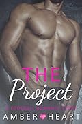 The Project (College Friends, #1)